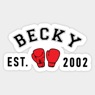 Becky est 2002 Sticker